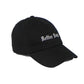 Better Days black Dad cap